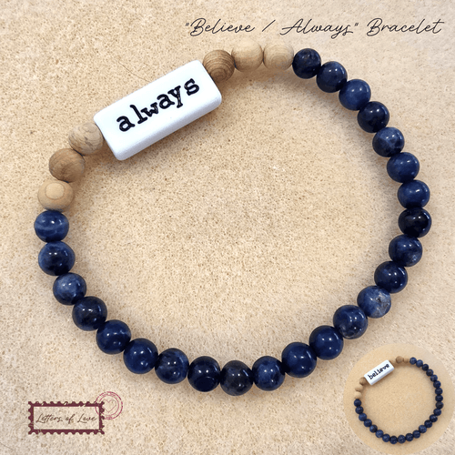 "Believe / Always" Bracelet